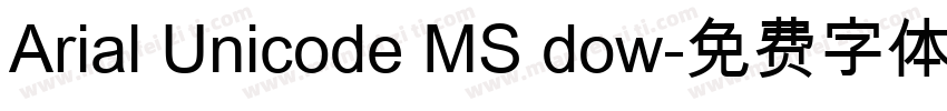 Arial Unicode MS dow字体转换